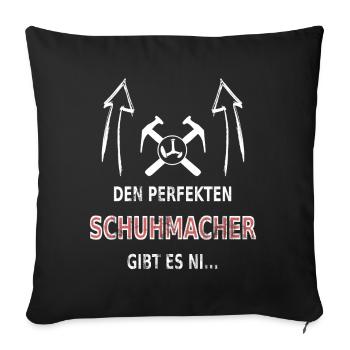 Schuhmacher Schuster Meister Lehrling - Sofakissenbezug 45 x 45 cm - Schwarz - Vorne