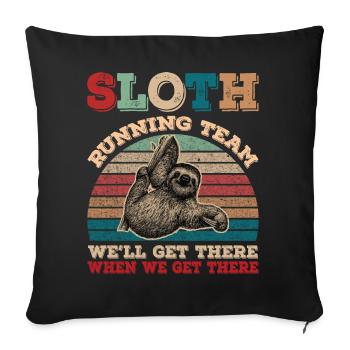 Vintage Sloth Running Team We'll Get There - Sofakissenbezug 45 x 45 cm - Schwarz - Vorne