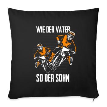 Wie der Vater so der Sohn Motocross Vatertag - Sofakissenbezug 45 x 45 cm - Schwarz - Vorne