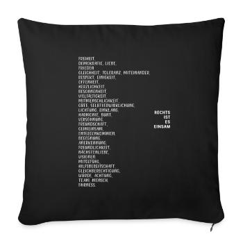 Rechts Ist Es Einsam Links Politik Liebe Geschenk - Sofakissenbezug 45 x 45 cm - Schwarz - Vorne