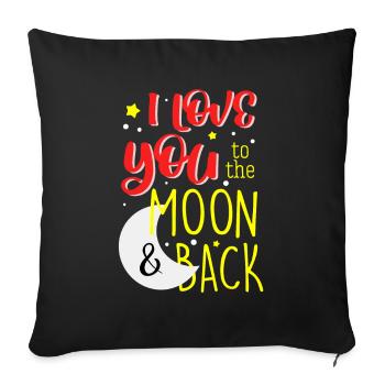 I Love You To The Moon And Back Love Gift - Sofa pillowcase 17,3'' x 17,3'' (45 x 45 cm) - black - Front