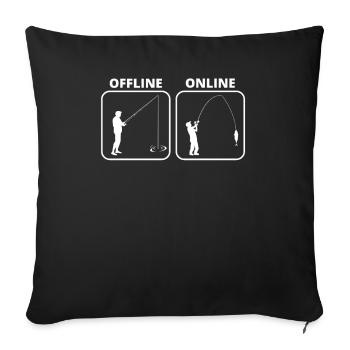 Angler Motif Funny Angler Sayings Online Offline - Sofa pillowcase 17,3'' x 17,3'' (45 x 45 cm) - black - Front