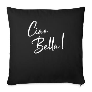 Ciao Bella Italy Italian Statement - Sofa pillowcase 17,3'' x 17,3'' (45 x 45 cm) - black - Front