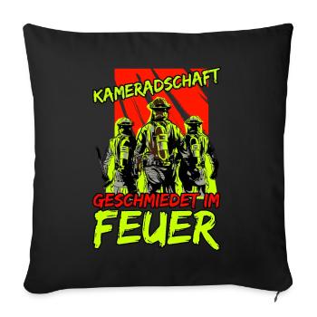 Feuerwehrtrupp Geschenk Spruch Feuerwehr - Sofakissenbezug 45 x 45 cm - Schwarz - Vorne