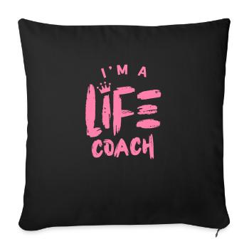 Trainer Coaching Coaching Life Coach Life Coach - Sofa pillowcase 17,3'' x 17,3'' (45 x 45 cm) - black - Front