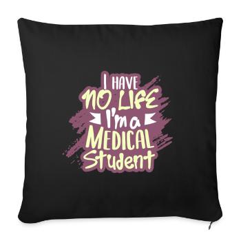 Medicine student - Sofa pillowcase 17,3'' x 17,3'' (45 x 45 cm) - black - Front