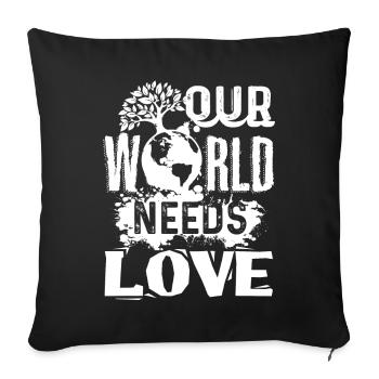Tag der Erde Erde braucht Liebe - Sofakissenbezug 45 x 45 cm - Schwarz - Vorne