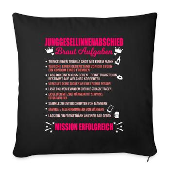 JGA Aufgaben Braut Junggesellinnen Checkliste - Sofakissenbezug 45 x 45 cm - Schwarz - Vorne