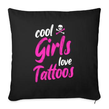 Cool girls love tattoos tattooed women pride - Sofa pillowcase 17,3'' x 17,3'' (45 x 45 cm) - black - Front