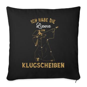Klugscheißer Absolvent Prüfung Abschluss - Sofakissenbezug 45 x 45 cm - Schwarz - Vorne