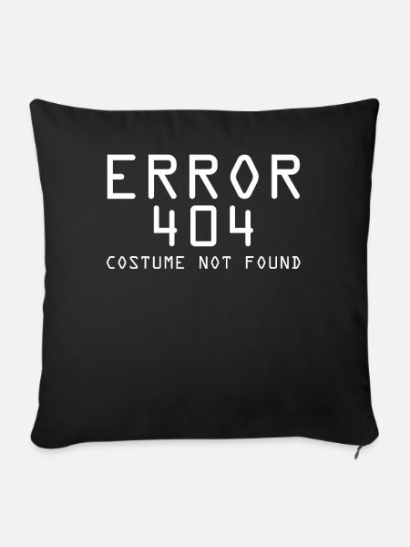 Error 404 Informatik Student T-Shirt - Sofakissenbezug 45 x 45 cm - Schwarz