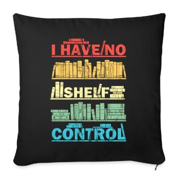Shelf Control Book Reading Bookworm - Sofa pillowcase 17,3'' x 17,3'' (45 x 45 cm) - black - Front