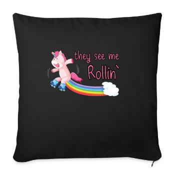 Einhorn Mit Rollschuhen They See Me Rollin - Sofakissenbezug 45 x 45 cm - Schwarz - Vorne
