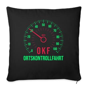 OKF Ortskontrollfahrt Ort kontrollfahrt - Sofakissenbezug 45 x 45 cm - Schwarz - Vorne