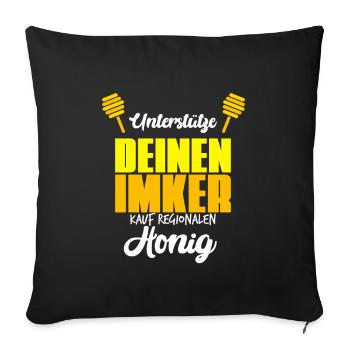 Regionaler Honig - Bienen Imker Spruch Geschenk - Sofakissenbezug 45 x 45 cm - Schwarz - Vorne