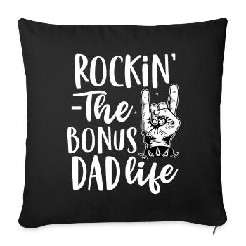 Rocking the bonus dad life - Stepfather gift - Sofa pillowcase 17,3'' x 17,3'' (45 x 45 cm) - black - Front