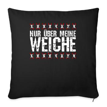Nur über meine Weiche Modelleisenbahn Geschenk - Sofakissenbezug 45 x 45 cm - Schwarz - Vorne