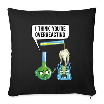 Je pense que vous exagérez Chimiste Professeur Chimiste - Housse de coussin décorative 45 x 45 cm - noir - Devant