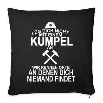 Kumpel Bergbau Ruhrpott Arbeit - Sofakissenbezug 45 x 45 cm - Schwarz - Vorne
