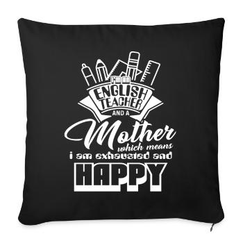 Professeur d’anglais Professeur d’anglais et une mère - Housse de coussin décorative 45 x 45 cm - noir - Devant