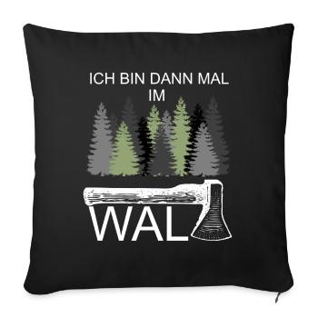 I'm off to the woods lumberjack - Sofa pillowcase 17,3'' x 17,3'' (45 x 45 cm) - black - Front