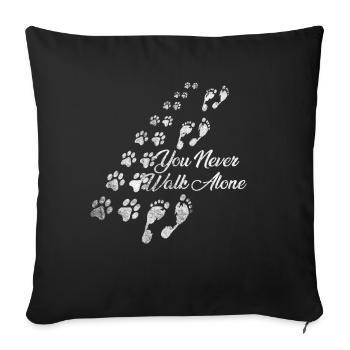 You never walk alone dog dog lover gift - Sofa pillowcase 17,3'' x 17,3'' (45 x 45 cm) - black - Front