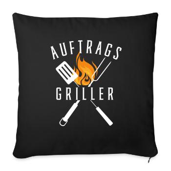 Auftrags Griller Grillen Grillmeister Grillkönig - Sofakissenbezug 45 x 45 cm - Schwarz - Vorne