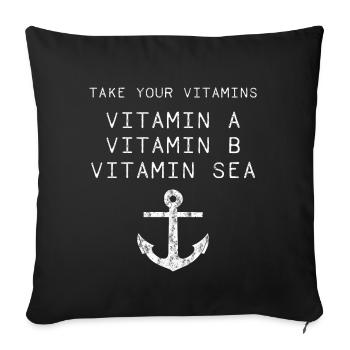 FUNNY SAYING VITAMIN SEA ANCHOR GRUNGE SAILOR - Sofa pillowcase 17,3'' x 17,3'' (45 x 45 cm) - black - Front