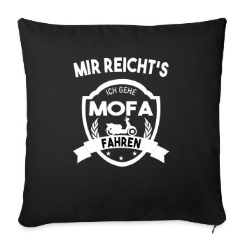 Mir reichts Mofa Moped Mofa Fahrer Fans - Sofakissenbezug 45 x 45 cm - Schwarz - Vorne