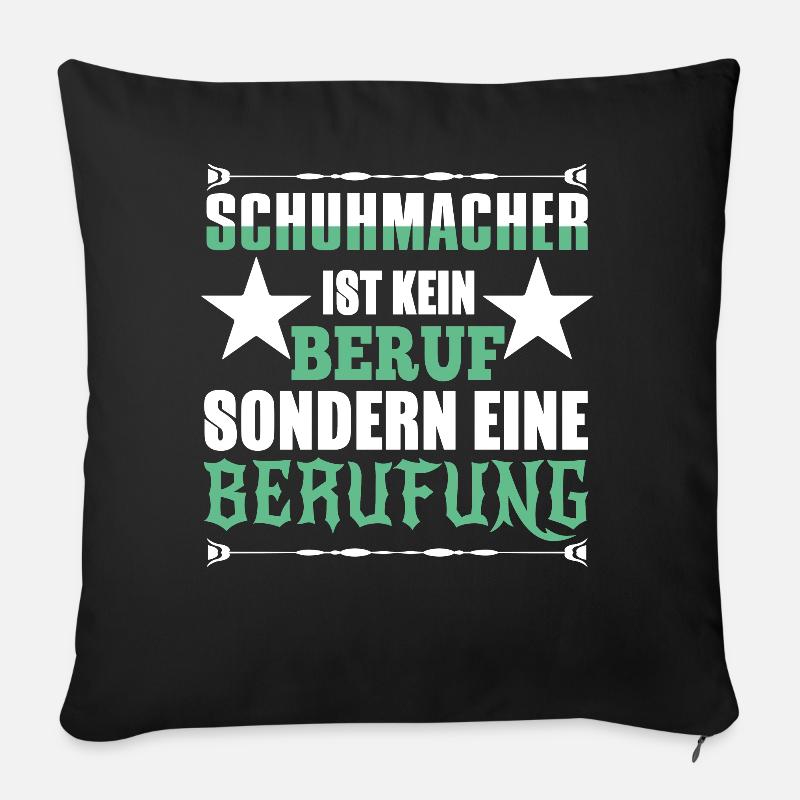Schuhmacher Berufung - Sofakissenbezug 45 x 45 cm - Schwarz