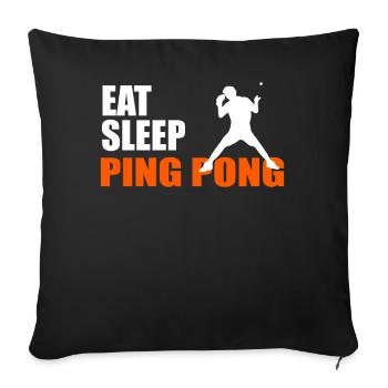 EAT. SLEEP. PING PONG. REPEAT. - Sofakissenbezug 45 x 45 cm - Schwarz - Vorne