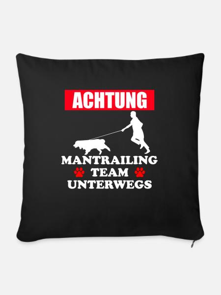 Mantrailing Team Mantrailer Hund Geschenkidee - Sofakissenbezug 45 x 45 cm - Schwarz