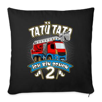 TATÜ TATA ich bin schon 2 Geburtstag Feuerwehr - Sofakissenbezug 45 x 45 cm - Schwarz - Vorne