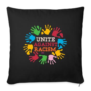 Anti Racism - Sofa pillowcase 17,3'' x 17,3'' (45 x 45 cm) - black - Front