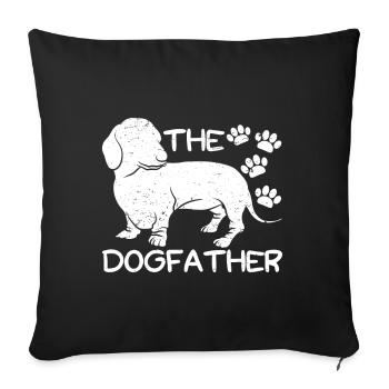 Teckel Dogfather propriétaire chiens Teckels - Housse de coussin décorative 45 x 45 cm - noir - Devant