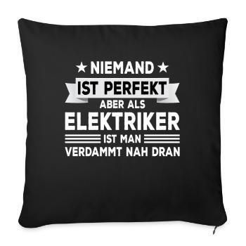 Elektriker Perfekt Geselle Meister Geschenk - Sofakissenbezug 45 x 45 cm - Schwarz - Vorne