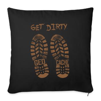 Get Dirty Geocache - Chasse au cache de géocacheur drôle - Housse de coussin décorative 45 x 45 cm - noir - Devant