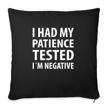 J'ai fait tester ma patience | Citations drôles - Housse de coussin décorative 45 x 45 cm - noir - Devant