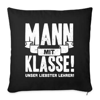 Bester Lehrer | Mann mit Klasse süßes Geschenk - Sofakissenbezug 45 x 45 cm - Schwarz - Vorne