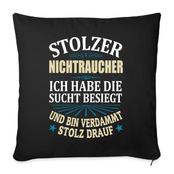 Stolzer Nichtraucher Spruch Männer Geschenk - Sofakissenbezug 45 x 45 cm - Schwarz - Vorne