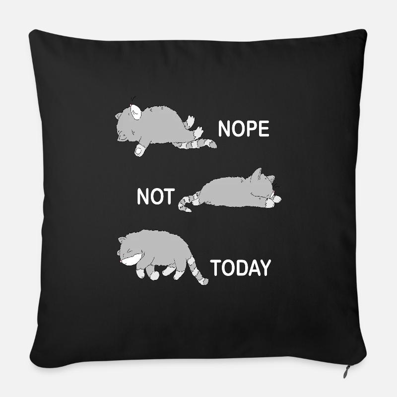Nope Not Today Cats Sleeping Lazy Cat - Sofa pillowcase 17,3'' x 17,3'' (45 x 45 cm) - black