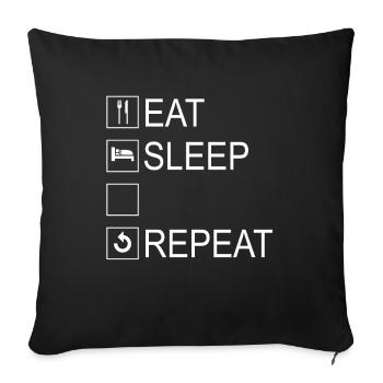 Eat Sleep Repeat Template - Sofa pillowcase 17,3'' x 17,3'' (45 x 45 cm) - black - Front