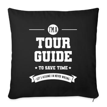 Je suis guide touristique - Guide touristique Cadeau drôle - Housse de coussin décorative 45 x 45 cm - noir - Devant