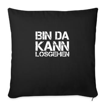 Lustig Humor Spaß Fun Ironie Sarkasmus Geschenk - Sofakissenbezug 45 x 45 cm - Schwarz - Vorne