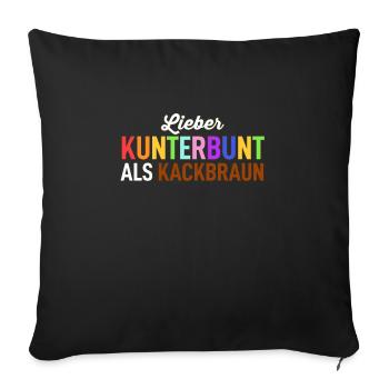 FCK Nazis Raus Gegen Rechts Anti Rassismus Spruch - Sofakissenbezug 45 x 45 cm - Schwarz - Vorne