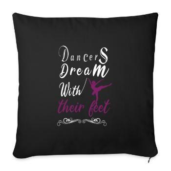 Dancer dancer dancing dance sport gift - Sofa pillowcase 17,3'' x 17,3'' (45 x 45 cm) - black - Front