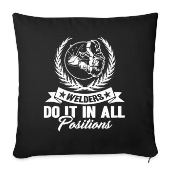Welders Do It All In All Positions - Sofa pillowcase 17,3'' x 17,3'' (45 x 45 cm) - black - Front