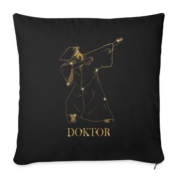 Doktorand Abschluss Doktortitel Dabbing Doktor - Sofakissenbezug 45 x 45 cm - Schwarz - Vorne
