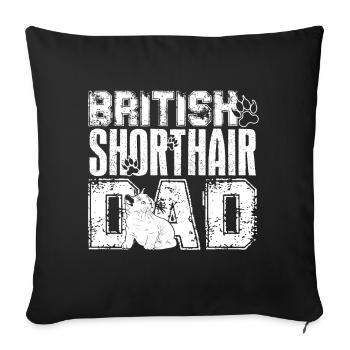 British Shorthair British Shorthair Dad - Sofa pillowcase 17,3'' x 17,3'' (45 x 45 cm) - black - Front