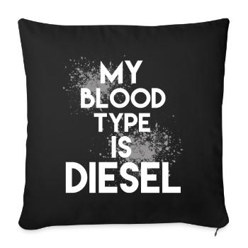 My Blood Type is Diesel - Housse de coussin décorative 45 x 45 cm - noir - Devant
